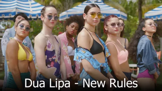 Dua Lipa - New Rules