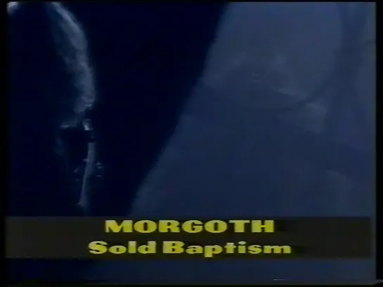 Morgoth - Sold Baptism