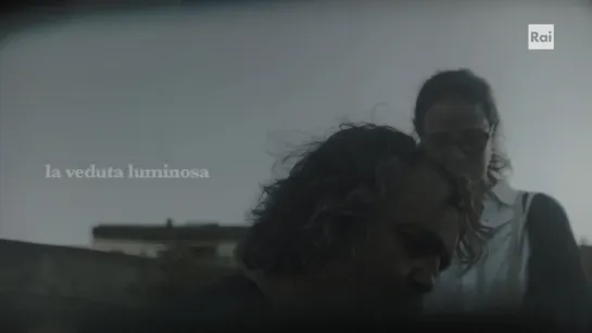 The Luminous View / La veduta luminosa (2021) dir. Fabrizio Ferraro