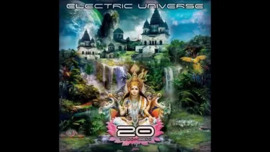 Electric Universe - 20 [FULL ALBUM] (Goa Trance)