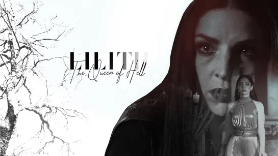 Lilith ○ The Queen of Hell ○ WingsOfNephilim