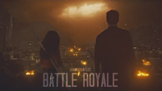 Shadowhunters ○ Battle Royale ○ LEVA