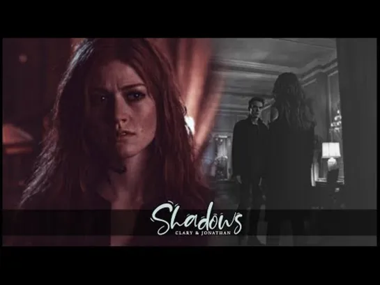 Clary and Jonathan ○ Shadow ○ ShadowAngel