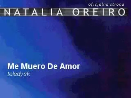 Natalia Oreiro - Me muero de amor