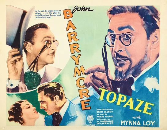 Topaze (1933) -720p- John Barrymore, Myrna Loy, Reginald Mason