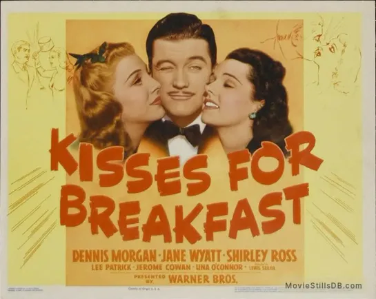 Kisses for Breakfast (1941) Dennis Morgan, Jane Wyatt, Shirley Ross, Lee Patrick