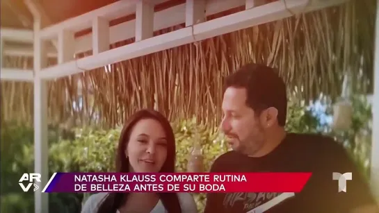 Natasha Klauss se prepara para lucir radiante en su boda