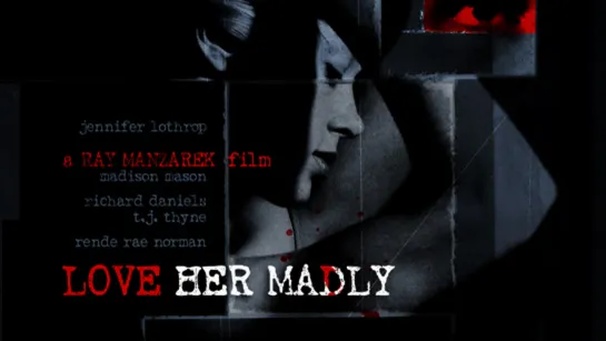 Love Her Madly film by Ray Manzarek (2000)