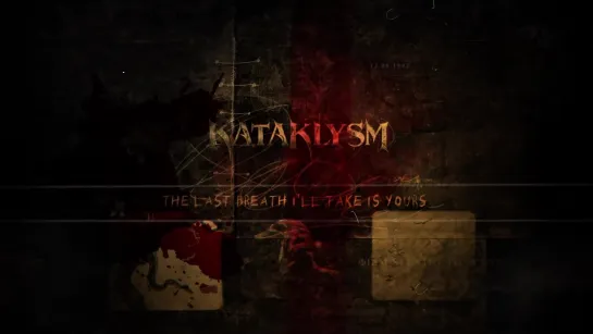 KATAKLYSM - The Last Breath Ill Take Is Yours (OFFICIAL LYRIC VIDEO)