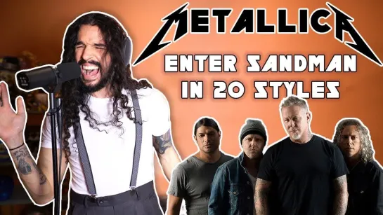 Metallica `s  - Enter Sandman in 20 Styles by Anthony Vincent of Ten Second Songs