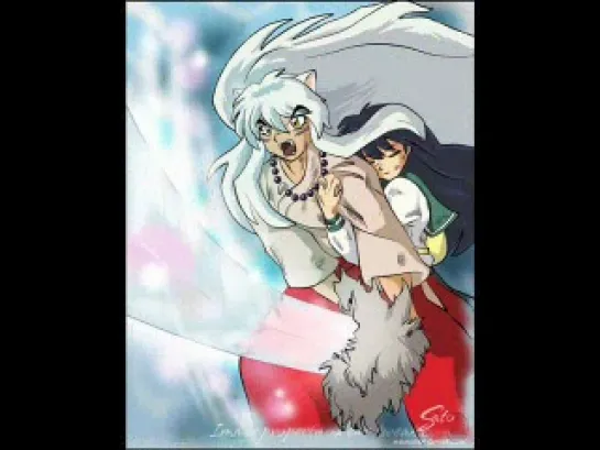 Инуяша / InuYasha - AMV Клип  - Инуяша и Кагомэ