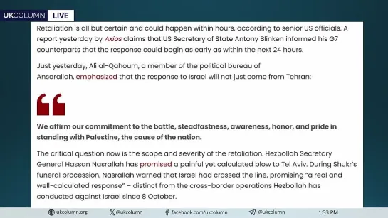 Resistance Prepares Retaliation Against Zionist Entity - UK Column News - 7th August 2024