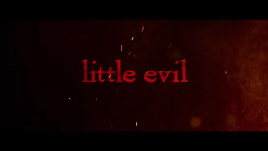 Маленькое зло / Little Evil / Трейлер