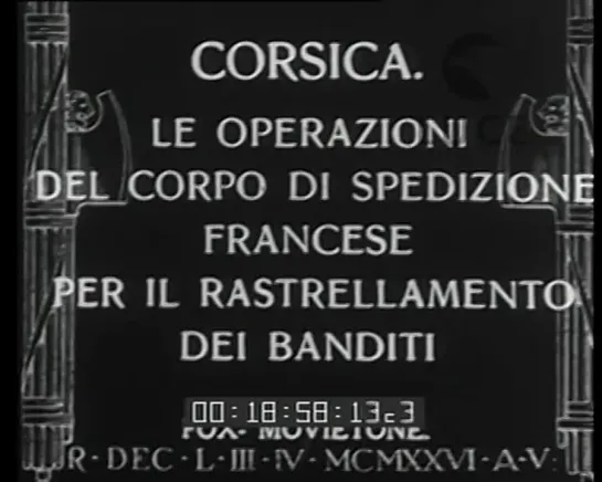 Corsica. Le operazioni del corpo di spedizione francese per il rastrellamento de