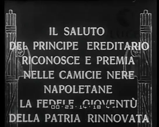 Il saluto del Principe ereditario riconosce e premia nelle camicie nere napoletane la fedele [x9i_ApkIitA]