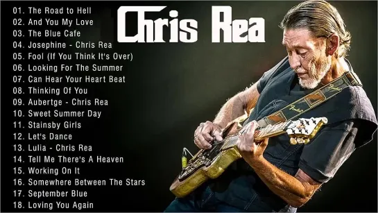 Крис Ри - Chris Rea