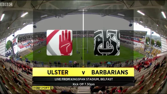 Ulster.v.Barbarians. 01/06/2017