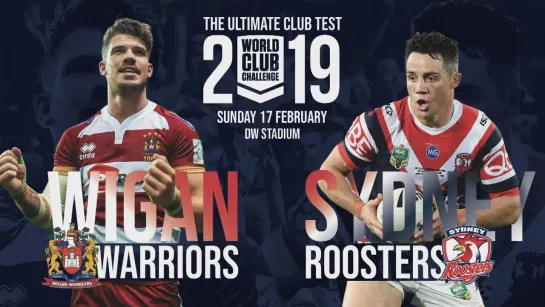 Регби-лиг. World Club Series. Wigan Warriors v Sydney Roosters. 17.02.19