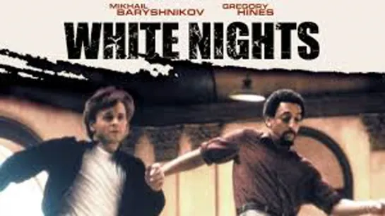 White Nights 1985