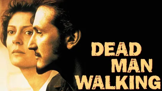 Dead Man Walking 1995