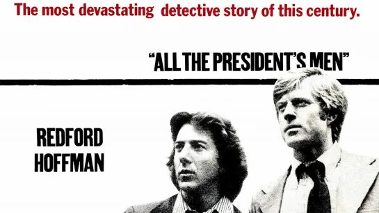 All The Presidents Men 1976