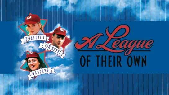 A League Of Their Own 1992