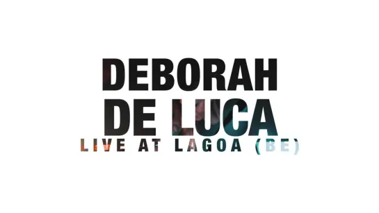 Deborah De Luca - Lagoa (31.11.2018, Lagoa, Belgium)