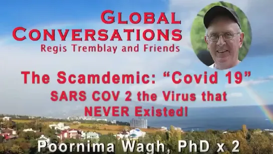 The Scamdemic Covid 19 - SARS COV2 the Virus that Never Exis