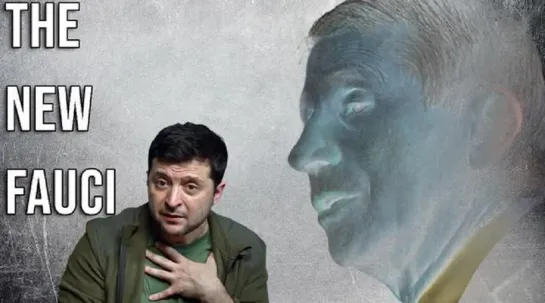 Zelensky — The NEW Fauci