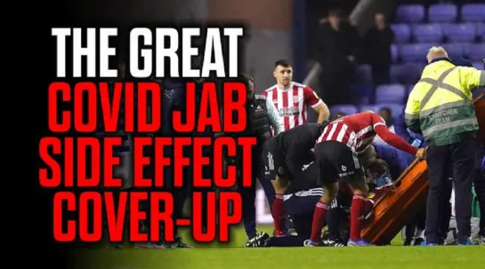 The Great C0vid Jab Side Effect Cover-Up