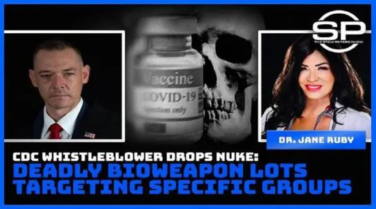 CDC whistleblower drops nuke: Deadly bioweapon lots targeting specific groups