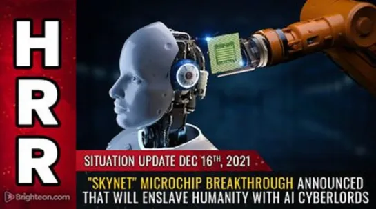 "Skynet" microchip breakthrough announced that will ENSLAVE humanity with AI cyberlords