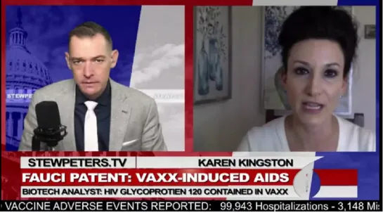 CovAids - Fauci Patent And Vaxxed Induced AIDS: Karen Kingston Interviewed by Stew Peters