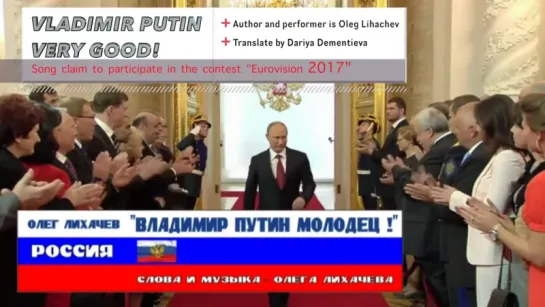 VLADIMIR PUTIN VERY GOOD!