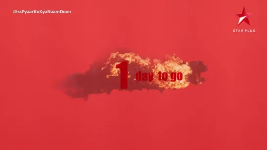 Iss Pyaar Ko Kya Naam Doon ¦ 1 Day To Go (HD 1080)