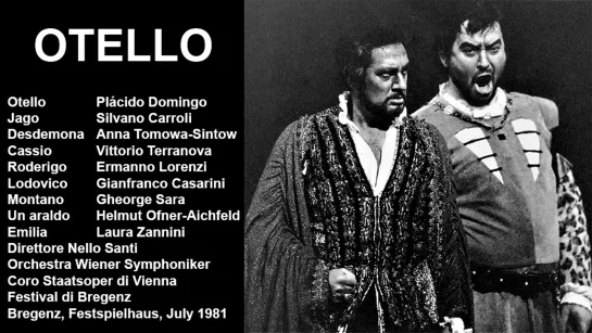 Otello - Plácido Domingo, Carroli, Tomowa-Sintow, Nello Santi, Bregenz 1981