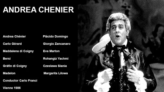 Andrea Chenier - Plácido Domingo, Eva Marton, Zancanaro, Franci, Vienne 1986