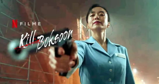 Kill Boksoon _ Official Trailer 2 _ Netflix