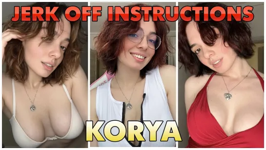 Korya (Коря) Стримерша инструкция по дрочке Jerk off instruction JOI