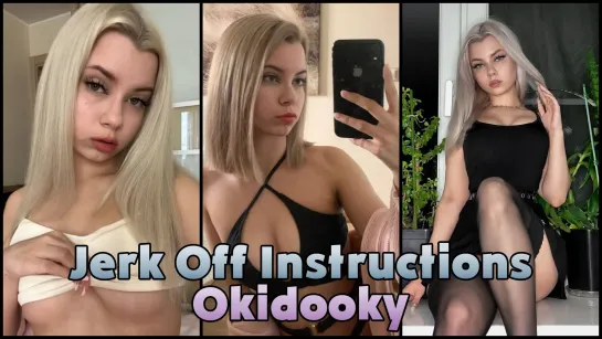 Okidooky (Окидоки) Инструкция по дрочке слив onlyfans JOI