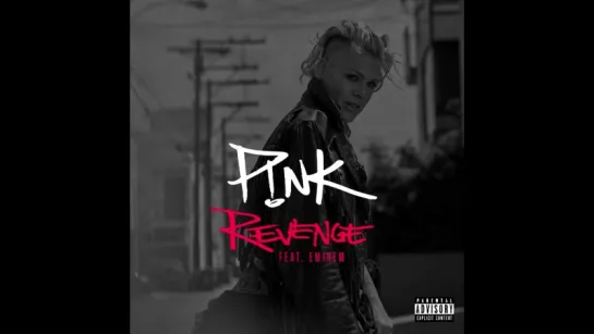 [Мировая премьера сингла] P!nk feat. Eminem — «Revenge»