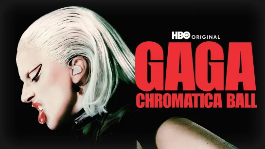 Lady Gaga  «Gaga Chromatica Ball»