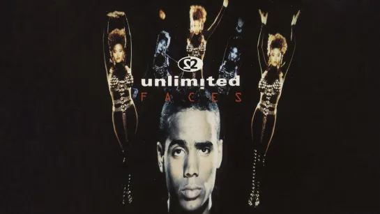 2 Unlimited  «Faces»