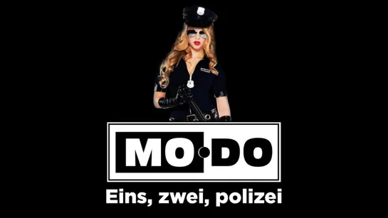 Mo-Do  «Eins, Zwei, Polizei»