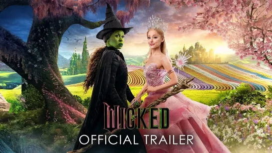 WICKED | Trailer