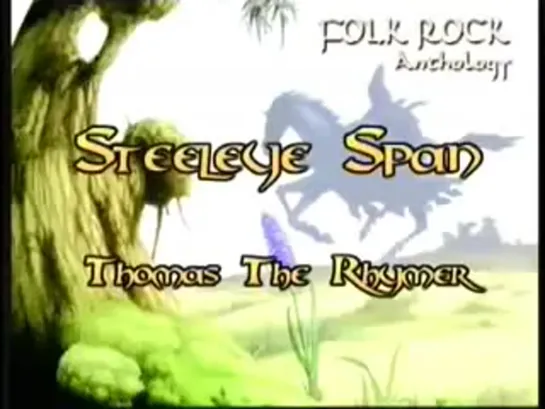 Steeleye Span - 04 - Thomas The Rhymer