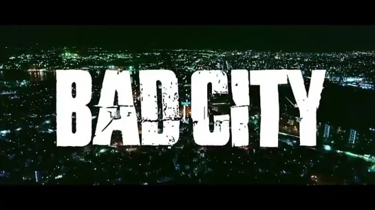 Bad city