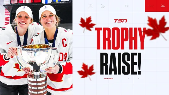 Team Canada hoists world championship trophy #WomensWorlds (14/04/2024)