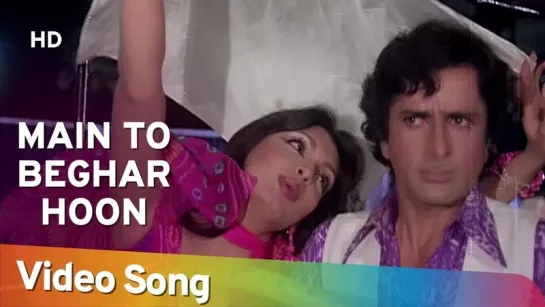 Main To Beghar Hoon | Shashi Kapoor | Parveen Babi | Suhaag 1979 Songs | Asha Bhosle