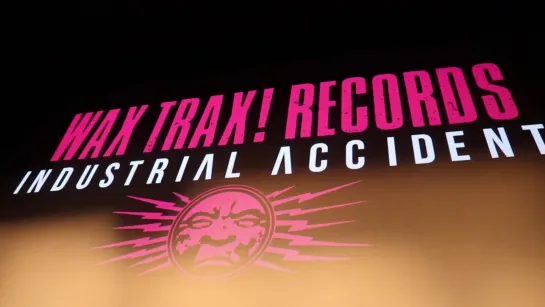 Industrial Accident - Story of Wax Trax Records (рус. озвучка)